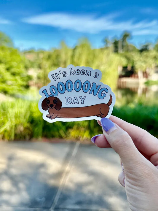 It’s Been a Long Day Dachshund | water resistant sticker
