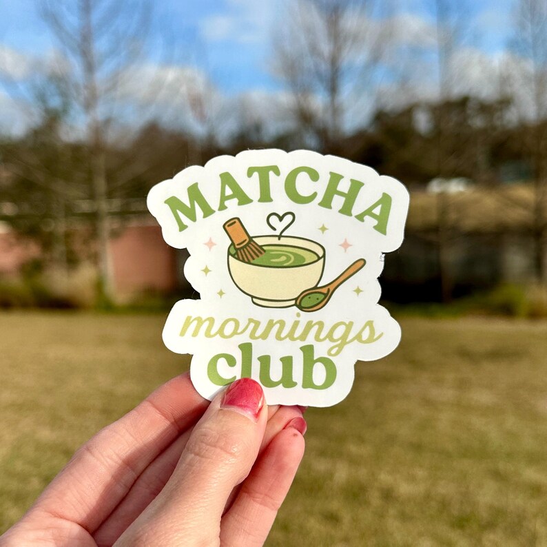 Matcha Mornings Club | water resistant sticker