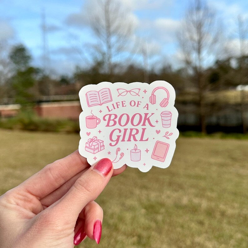 Life of a Book Girl | water resistant sticker